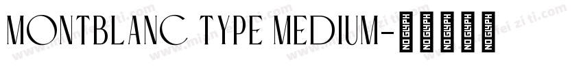 Montblanc Type Medium字体转换